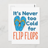 Es ist nie zu kalt für Flip Flops Sandalen im Love Postkarte (Vorne/Hinten)