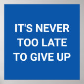 Es ist nie zu spät, aufzugeben - blau komisch poster (Vorne)