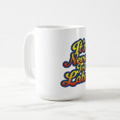 Es ist nie zu spät kaffeetasse (Vorderseite Links)