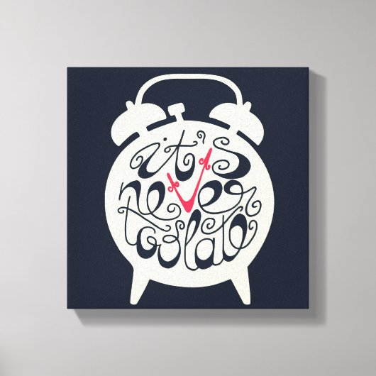 Es ist nie zu spät leinwanddruck (Vorderseite)