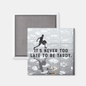 Es ist nie zu spät Magnet (Vorderseite/Rückseite)