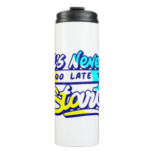 Es ist nie zu spät, um mit dem Design zu beginnen Thermosbecher