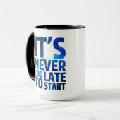Es ist nie zu spät zu beginnen tasse (Vorderseite Links)