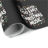 Es ist noch nie zu früh für Weihnachtsmusiker Geschenkpapier (Rolleneckpunkt)