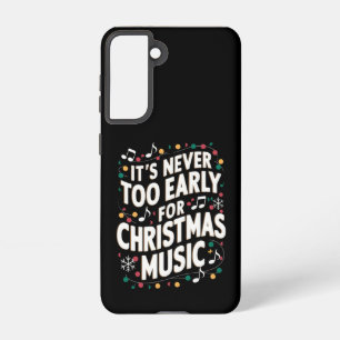 Es ist noch nie zu früh für Weihnachtsmusiker Samsung Galaxy Hülle