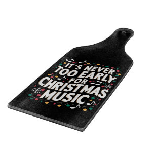 Es ist noch nie zu früh für Weihnachtsmusiker Schneidebrett