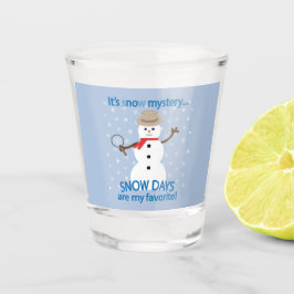 Es ist NOw Mystery Detective Snowman Schnapsglas