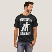Es ist Noy Gay, wenn es die Tsa-Bekleidungssicherh T-Shirt (Vorne ganz)