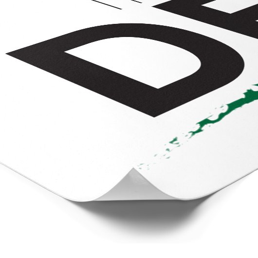 Es ist nur ein Deaf-Poster Poster (Ecke)