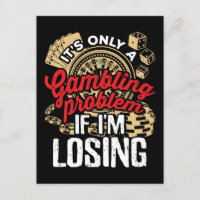 Es ist nur ein Glücksspielproblem, wenn ich verlie