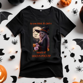 Es ist nur ein Haufen HOCUS POCUS Halloween Hexe T-Shirt