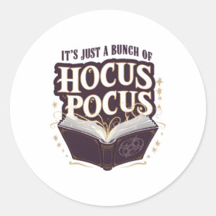 Es ist nur ein Haufen Hocus Pocus Halloween Witchr Runder Aufkleber