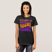 Es ist nur ein Haufen Hocus Pocus Retro Fall Hocus T-Shirt (Vorne ganz)