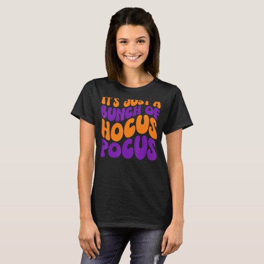 Es ist nur ein Haufen Hocus Pocus Retro Fall Hocus T-Shirt (Vorne ganz)