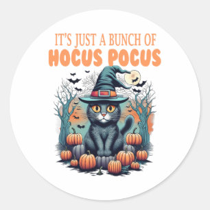 Es ist nur ein Haufen Hocus Pocus Shirt Runder Aufkleber