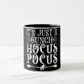 Es ist nur ein Haufen Hocus Pocus Zweifarbige Tasse (Mittel)