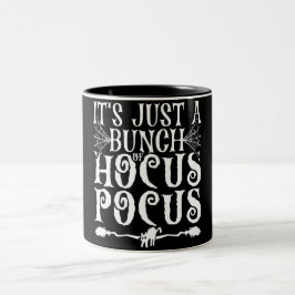Es ist nur ein Haufen Hocus Pocus Zweifarbige Tasse
