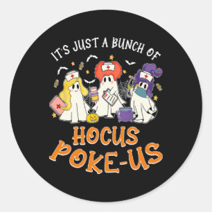 Es ist nur ein Haufen Hocus Poke-us Runder Aufkleber