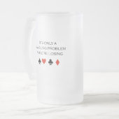 Es ist nur ein spielendes Problem, wenn Sie Mattglas Bierglas (Vorderseite Links)