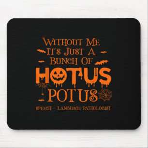 Es ist nur eine Menge Hotus Potus-Sprache P Mousepad