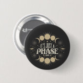 Es ist nur eine Phase Solar Eclipse 2025 Mondmond Button (Vorne & Hinten)