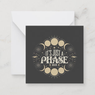 Es ist nur eine Phase Solar Eclipse 2025 Mondmond Mitteilungskarte