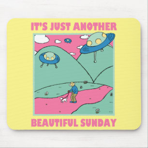Es ist nur noch ein schöner Sonntag Mousepad