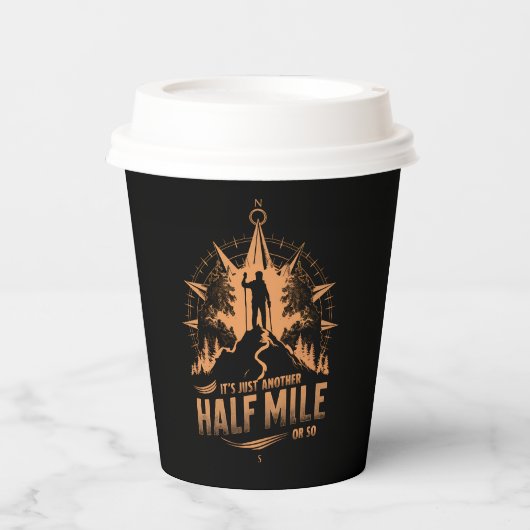 Es ist nur noch eine halbe Meile oder so wandernde Pappbecher (Vorderseite)