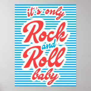 Es ist nur Rock and Roll Baby, Rockposter, Musik, Poster