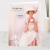 Es ist nur Tee, den ich schwöre Karte (Vorderseite)