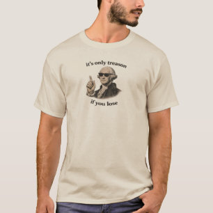 Es ist nur Verrat, wenn du verlierst Lustiger 4. T-Shirt