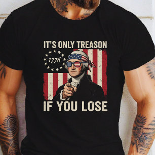 Es ist nur Verrat, wenn du verlierst Lustiges Patr T-Shirt