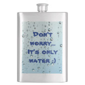 Es ist nur Wasser-Flasche Flachmann (Vorderseite)