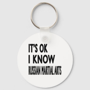 Es ist O.K., das ich russische Kampfkünste kenne Schlüsselanhänger