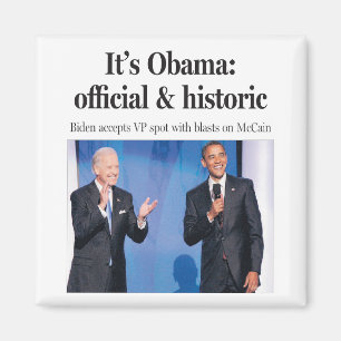 Es ist Obama: Offizieller und historischer Magnet