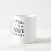 Es ist Offiziell, dass ich der Lieblings-Schwieger Kaffeetasse (Vorderseite Links)