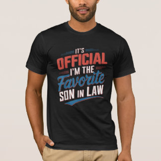 Es ist Offiziell, dass ich der Lieblings-Schwieger T-Shirt