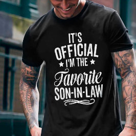 Es ist Offiziell, dass ich der Lieblingsschwieger  T-Shirt