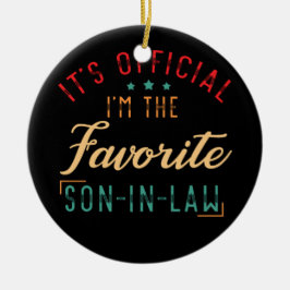 Es ist Offiziell, dass ich der Lieblingsschwiegers Keramik Ornament