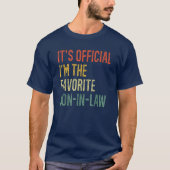 Es ist Offiziell, dass ich der Lieblingsschwiegers T-Shirt (Vorderseite)