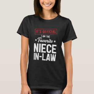 Es ist Offiziell, dass ich der Lieblingsschwiegers T-Shirt