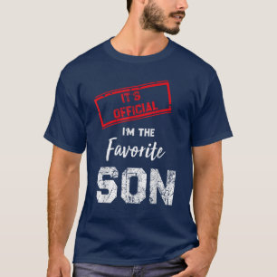 Es ist offiziell, dass ich der Lieblingssohn bin T-Shirt