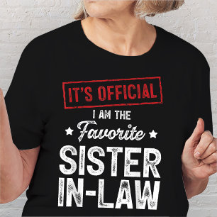 Es ist Offiziell, dass ich die Lieblingsschwester  T-Shirt