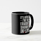 es ist offiziell, dass ich die Lieblingstochter im Tasse (VorderseiteRechts)