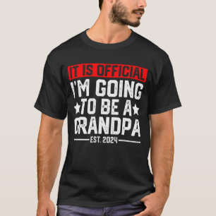 Es ist Offiziell, dass ich ein Großvater 2024 neu  T-Shirt