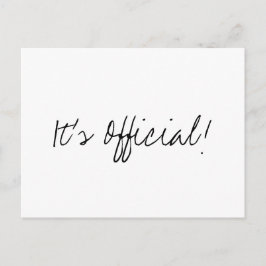 Es ist Offiziell! Einfache Hochzeitsankündigung Ankündigungspostkarte