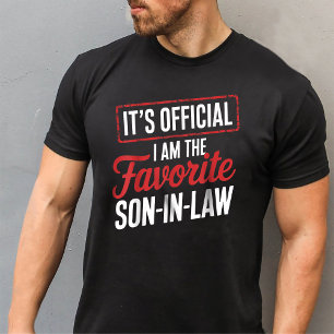 Es ist offiziell, ich bin der Lieblingsschwiegerso T-Shirt