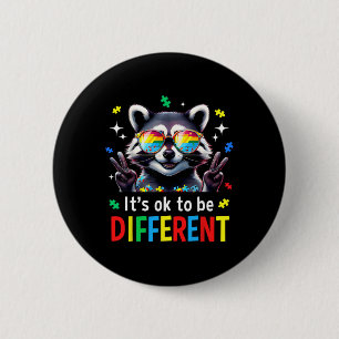 Es ist OK, ein anderer Autismus-Raccoon-Autismus A Button