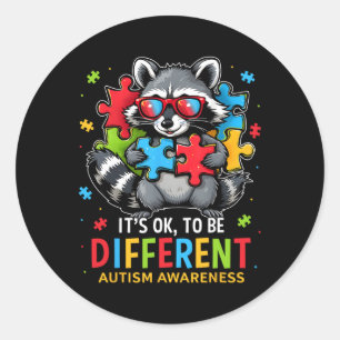 Es ist OK, ein anderer Autismus-Raccoon-Autismus A Runder Aufkleber