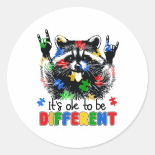 Es ist OK, ein anderer Autismus-Raccoon-Autismus A Runder Aufkleber